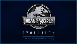 Frontier Developments Jurassic World Evolution: Raptor Squad Skin Collection