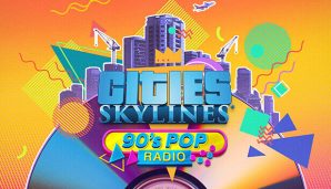 Paradox Interactive Cities: Skylines - 90's Pop Radio
