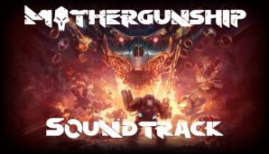 Versus Evil MOTHERGUNSHIP OST