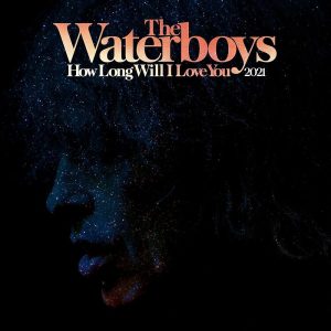 Vinyl Record Brands The Waterboys - How Long Will I Love You 2021 [Room To Roam Sessions EP] RSD2021 Vinyl Album